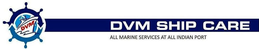DVM SHIPCARE - SHIP CHANDLERS / SUPPLIER IN KANDLA & ALL INDIAN PORTS